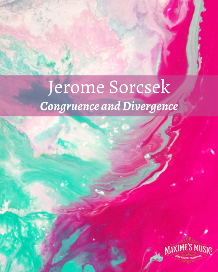 Jerome Sorcsek, Congruence and Divergence