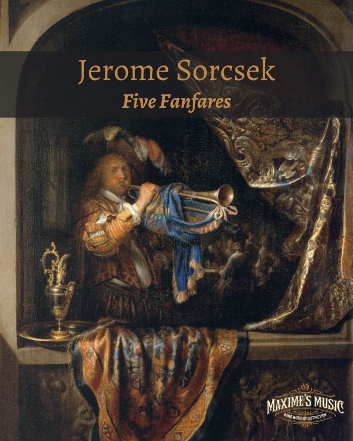 Jerome Sorcsek, Five Fanfares