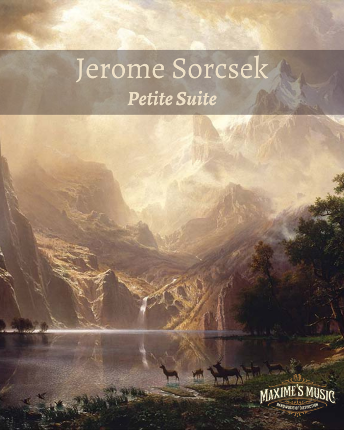 Jerome Sorcsek, Petite Suite