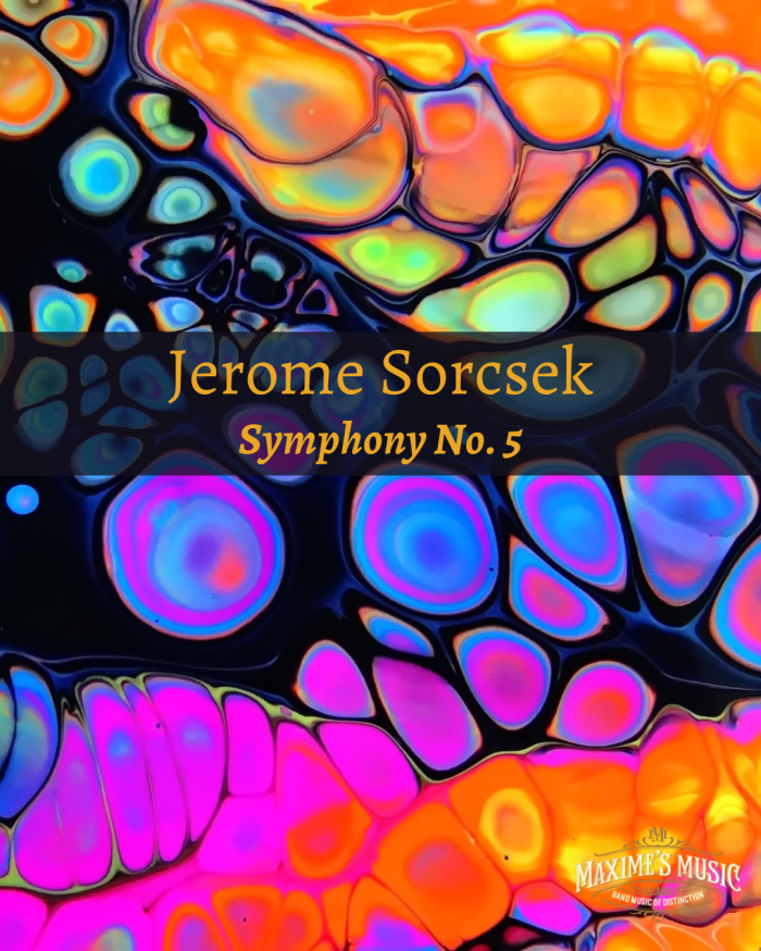 Jerome Sorcsek, Symphony No. 5 (2021)