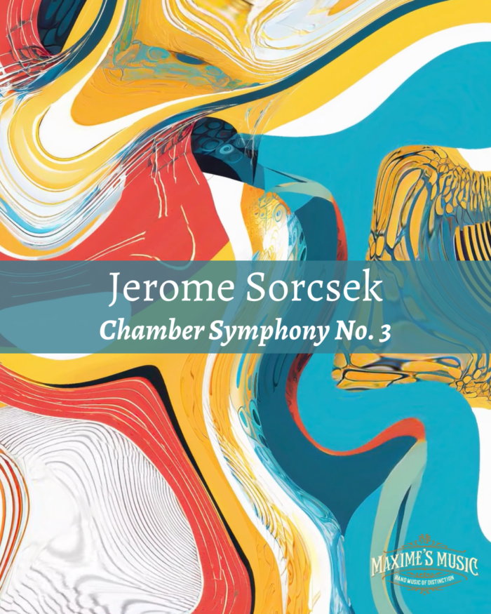 Jerome Sorcsek, Chamber Symphony No. 3